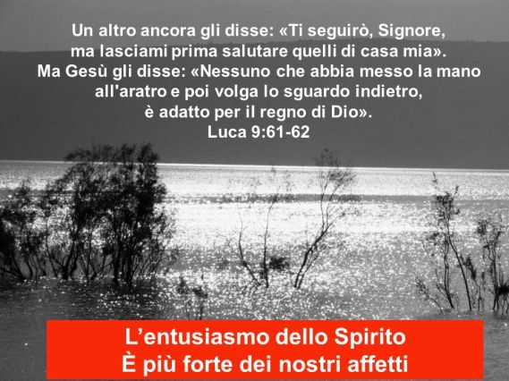 L_entusiasmo+dello+Spirito+È+più+forte+dei+nostri+affetti